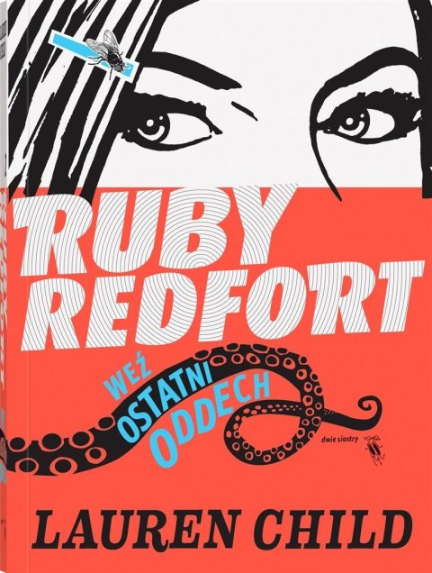 Ruby Redfort. Weź ostatni oddech