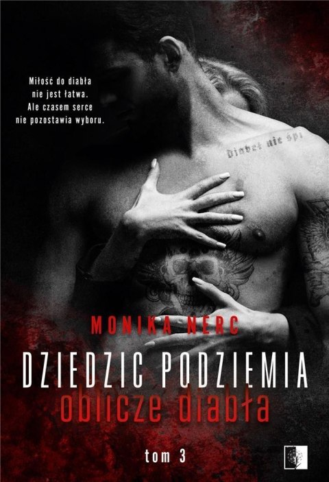 Dziedzic podziemia. Oblicze diabła