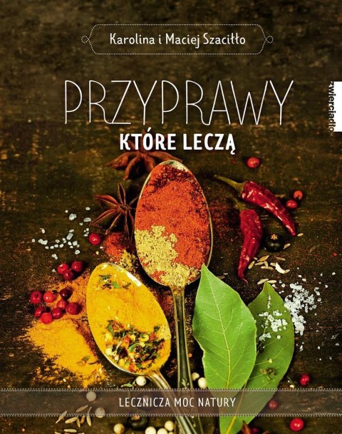 Przyprawy, które leczą