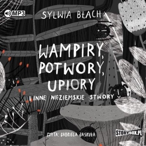 Wampiry, potwory, upiory i inne.. audiobook