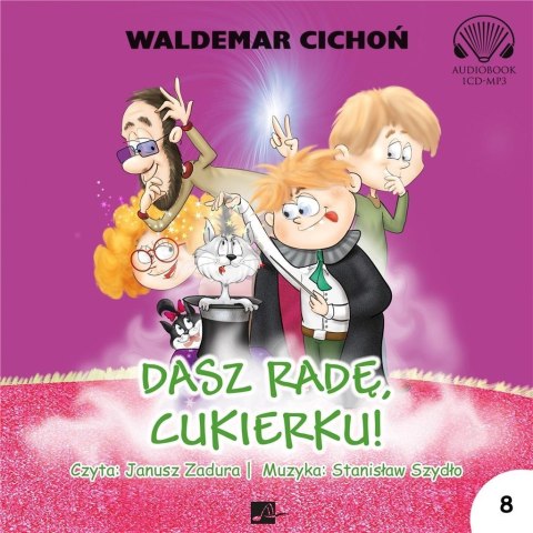 Dasz radę, Cukierku! audiobook