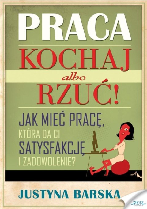 Praca. Kochaj albo rzuć! Audiobook