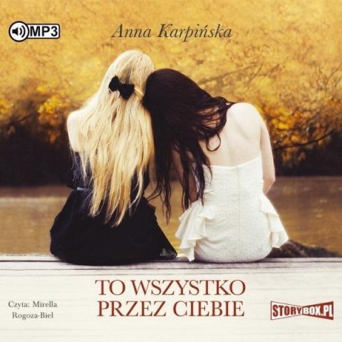 To wszystko przez ciebie audiobook