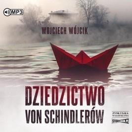 Dziedzictwo von Schindlerów audiobook