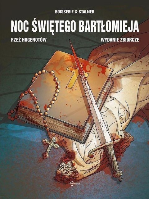 Noc Świętego Bartłomieja. Rzeź Hugenotów w.zb.