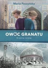 Owoc granatu Kraina snów