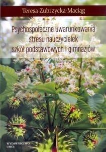 Psychospołeczne uwarunkowania stresu nauczycielek