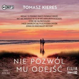 Nie pozwól mu odejść. Audiobook