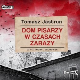 Dom pisarzy w czasach zarazy audiobook