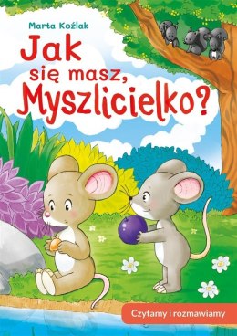 Jak się masz, Myszlicielko? Czytamy i rozmawiamy