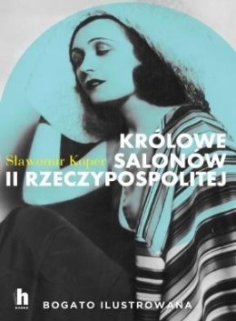 Królowe salonów II Rzeczypospolitej