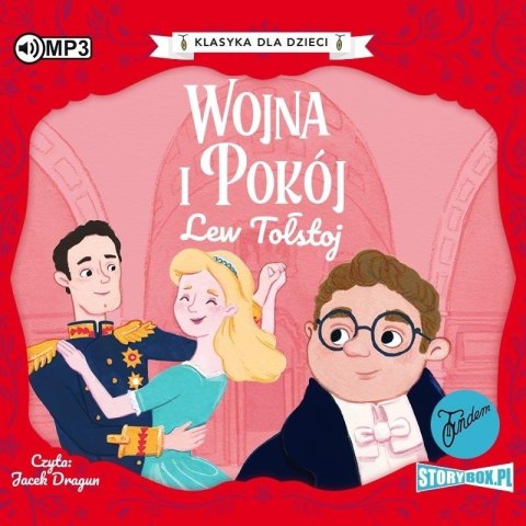 Klasyka dla dzieci. Wojna i Pokój audiobook