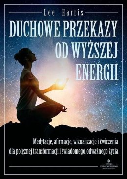 Duchowe przekazy od Wyższej Energii