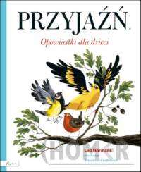 Przyjaźń Opowiastki dla dzieci