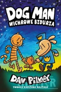 Wichrowe Bzdurza Dogman Tom 10