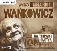 Na tropach Smętka (audiobook)