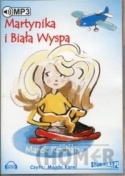 Martynika i Biała Wyspa (audiobook mp3)