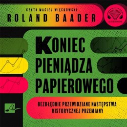 Koniec pieniądza papierowego Audiobook