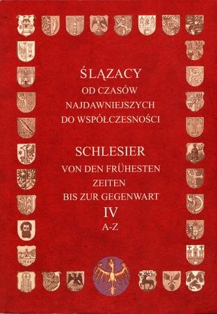 Ślązacy t.4 Od czasów najdawniejszych do współczesności A-Z