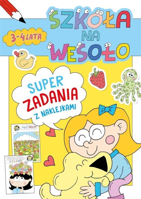 Szkoła na wesoło. Superzadania z naklejkami 3-4...