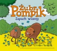 Żubr Pompik Zapach wiosny