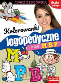 Kolorowanki logopedyczne Głoski M B P z naklejkami