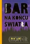 Bar na końcu światła