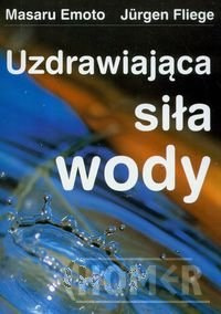 Uzdrawiająca siła wody