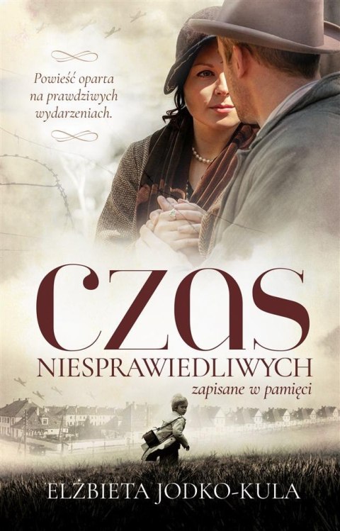 Czas niesprawiedliwych. Zapisane w pamięci