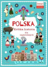Polska Krótka historia dla najmłodszych