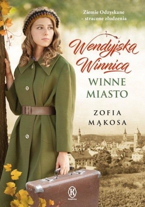 Wendyjska Winnica. Winne miasto