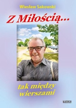 Z miłością... Tak między wierszami