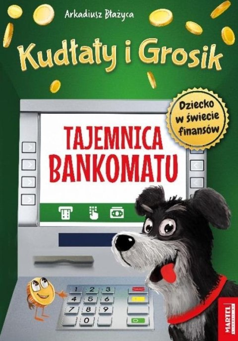 Kudłaty i Grosik. Tajemnica bankomatu