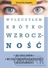 Wyleczyłem krótkowzroczność