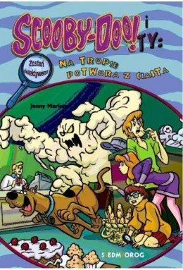 Scooby-Doo! i Ty: Na tropie Potwora z Ciasta