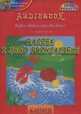 Raczek i jego przyjaciele audiobook