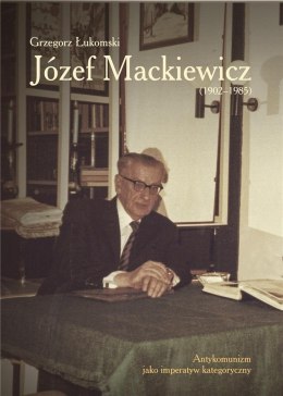 Józef Mackiewicz (19021985)