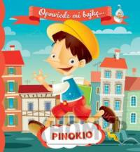 Opowiedz mi bajkę Pinokio