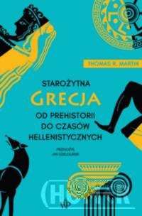 Starożytna Grecja Od prehistorii do czasów hellenistycznych