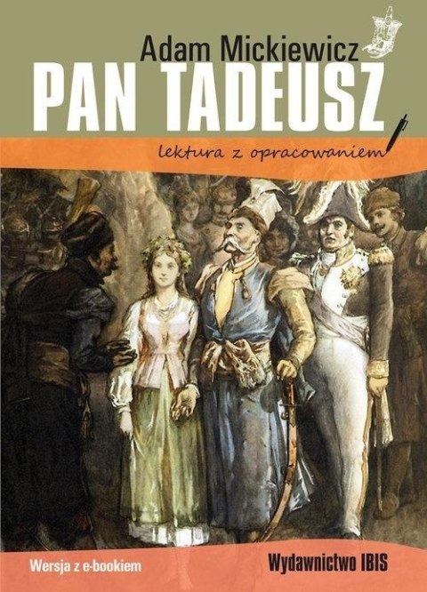 Pan Tadeusz lektura z opracowaniem