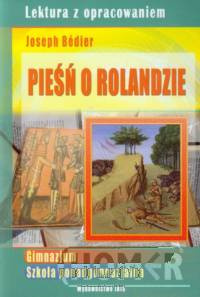 Pieśń o Rolandzie Joseph Bedier