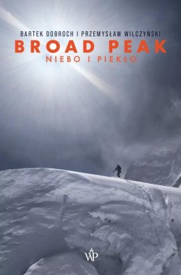 Broad Peak. Niebo i piekło w.4