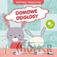 Dotknij i posłuchaj Domowe odgłosy