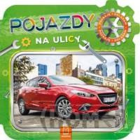 Pojazdy na ulicy Poznaję i oglądam