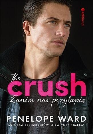 The Crush. Zanim nas przyłapią