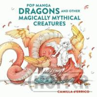 Pop manga dragons and other Magically mythical creatures