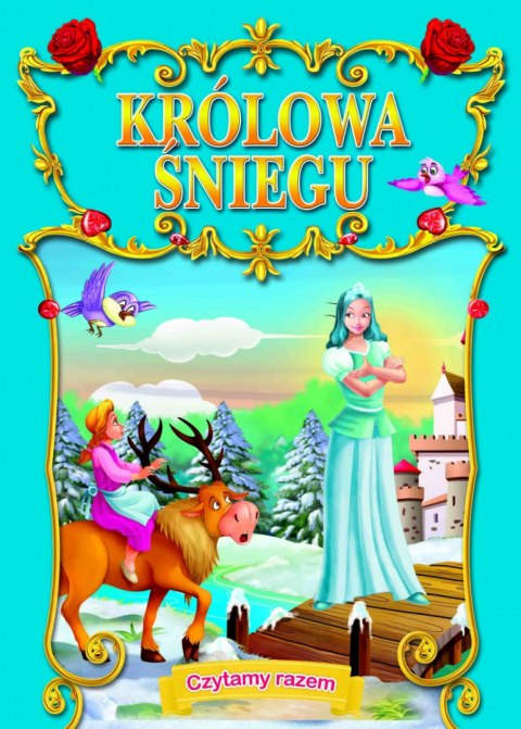 Czytamy razem. Królowa śniegu