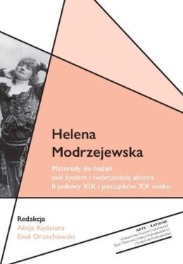 Helena Modrzejewska Materiały do badań nad życiem
