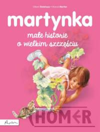 Martynka Małe historie o wielkim szczęściu