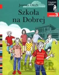 Szkoła na Dobrej Czytam sobie Poziom 3